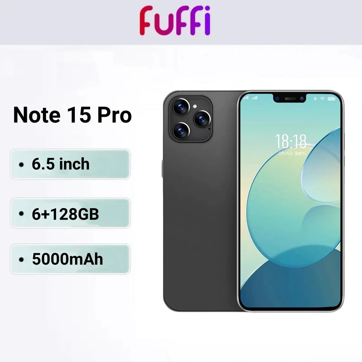 FUFFI Note 15 Pro - 6.5" Android Smartphone, 6GB RAM, 128GB ROM